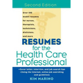 Resumes for the Health Care Professional