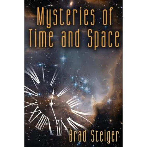 Mysteries of Time and Space