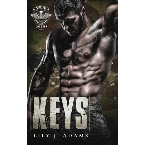 Keys (Rebel Saints MC Romance, Cutover Chapter, Motorcycle Club Book 1)
