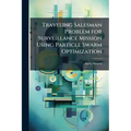 Traveling Salesman Problem for Surveillance Mission Using Particle Swarm Optimization