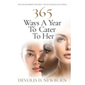 365 Ways a Year to Cater to Her