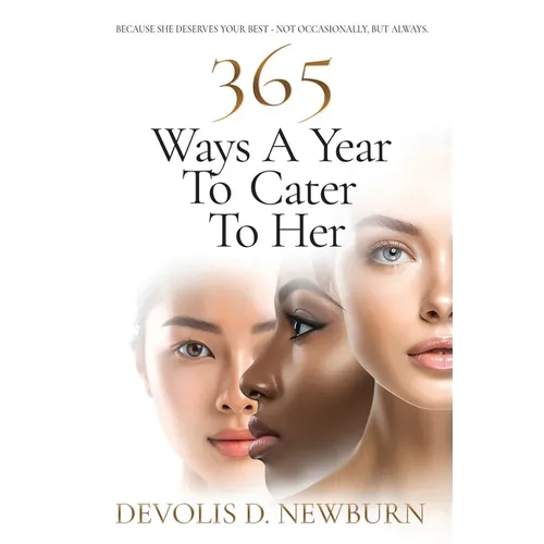 365 Ways a Year to Cater to Her