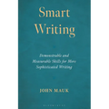 Smart Writing: Demonstrable and Measurable Skills for More Sophisticated Writing