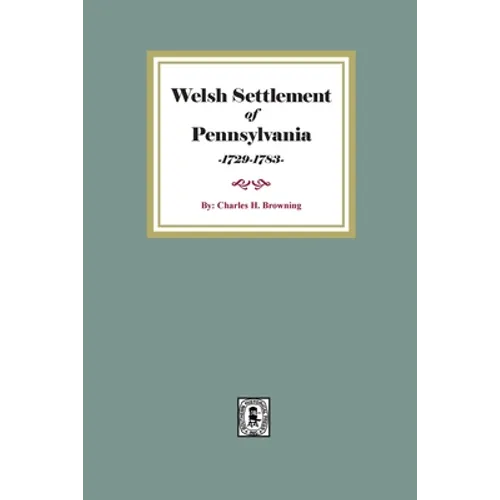 Welsh Settlement of Pennsylvania