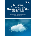 Customer Relationship Management in the Digital Age