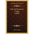Life And Scenes In Congo (1889)