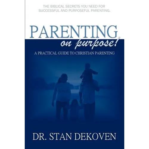 Parenting on Purpose