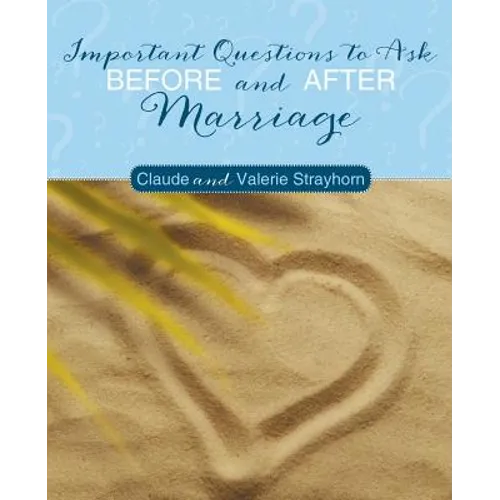 Important Questions to Ask Before and After Marriage