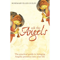 Ask The Angels: Bring Angelic Wisdom Into Your Life