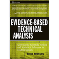 Evidence-Based Technical Analysis: Applying the Scientific Method and Statistical Inference to Trading Signals