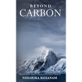 Beyond Carbon: Responsible Ways to Restore Ecological Balance