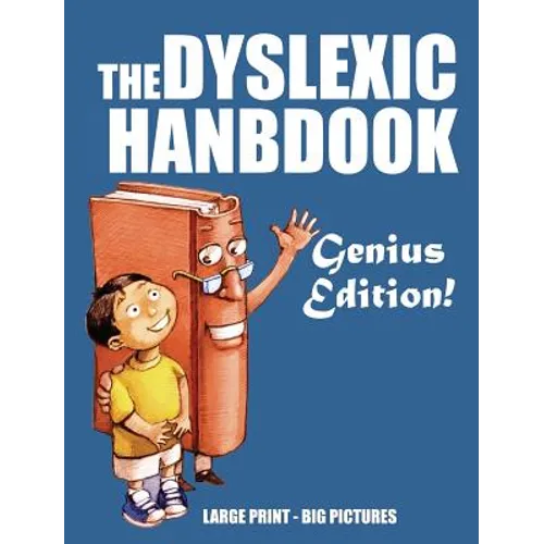 The Dyslexic Handbook: Genius Edition