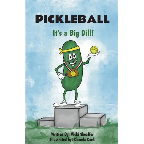 Pickleball: It's a Big Dill!