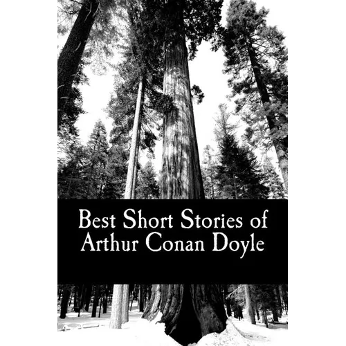 Best Short Stories of Arthur Conan Doyle