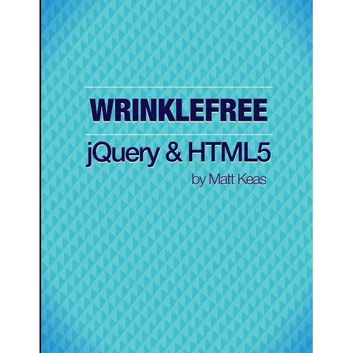 Wrinklefree jQuery and HTML5
