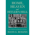 Home, Heaven and Hitler's Hell