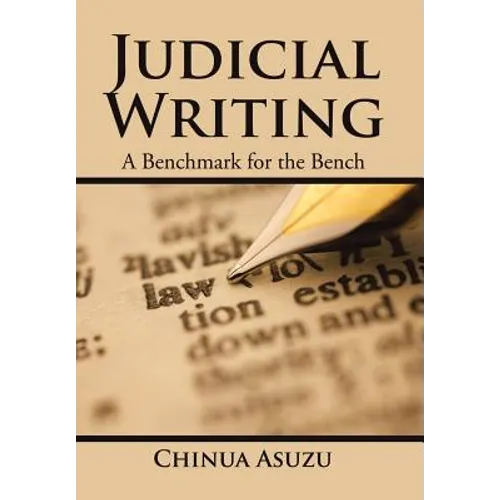 Judicial Writing: A Benchmark for the Bench