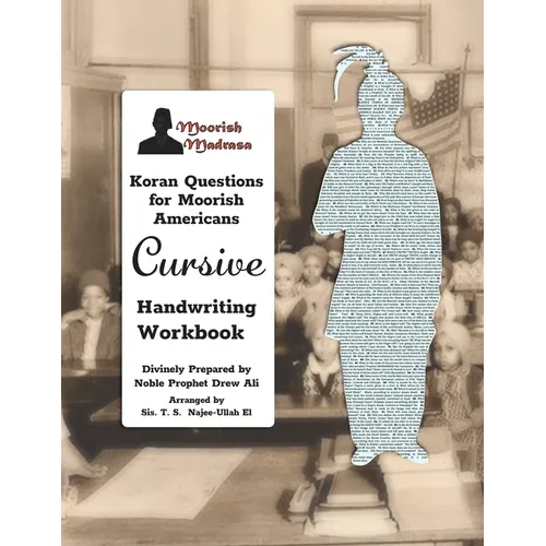 Koran Questions for Moorish Americans Cursive Handwriting Workbook