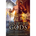 Deceptive Gods: Confronting the Divine and Demonic