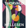 Thorvald Hellesen: Pioneering Cubism