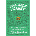 Un-Lonely Planet: How Healthy Congregations Can Change the World