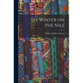 My Winter on the Nile