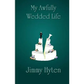 My Awfully Wedded Life