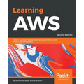 Learning AWS - Second Edition: Design, build, and deploy responsive applications using AWS Cloud components