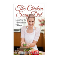 The Chicken Soup Diet: Lose Up To 7 Pounds in 7 Days!