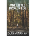 One Little Broken Leg
