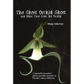 The Ghost Orchid Ghost