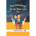 The Athelings Or The Three Gifts Vol. 2