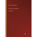 The Soul of a Bishop: in large print