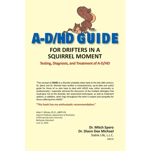 A-D/HD Guide: For Drifters in a Squirrel Moment