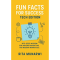 Fun Facts For Success: Tech Edition