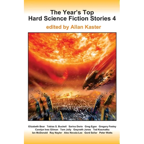 The Year's Top Hard Science Fiction Stories 4