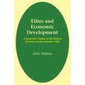 Elites and Economic Development: Comparative Studies on the Political Economy of Latin American Cities