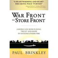 War Front to Store Front: Americans Rebuilding Trust and Hope in Nations Under Fire