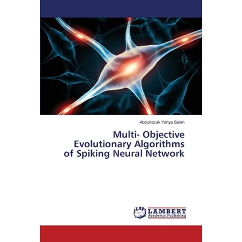 Multi- Objective Evolutionary Algorithms of Spiking Neural Network