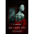 My Lady Spy