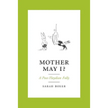 Mother May I?: A Post-Floydian Folly