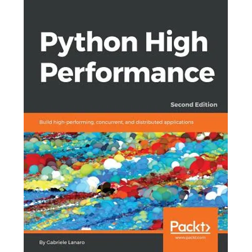 Python High Performance, Second Edition