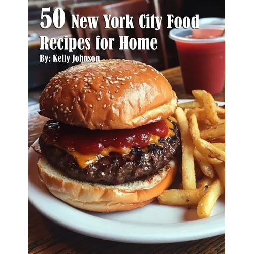 50 New York City Food Recipes for Home