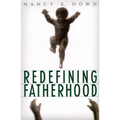 Redefining Fatherhood