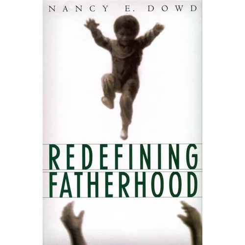 Redefining Fatherhood