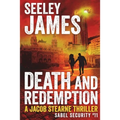 Death and Redemption: A Jacob Stearne Thriller