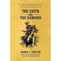 The Faith and the Rangers: A Collection of Texas Ranger & Western Stories