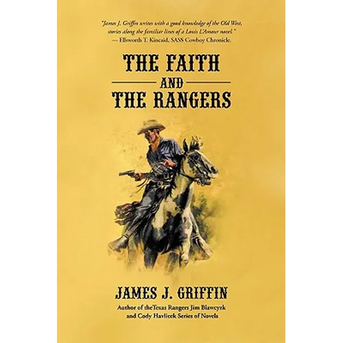 The Faith and the Rangers: A Collection of Texas Ranger & Western Stories