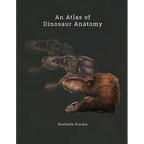 An Atlas of Dinosaur Anatomy - Paperback