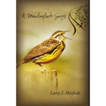 A Meadowlark Sings